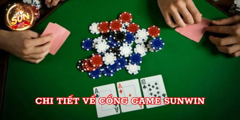 Chi tiết về cổng game Sunwin