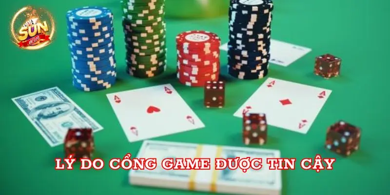 Lý do cổng game được tin cậy